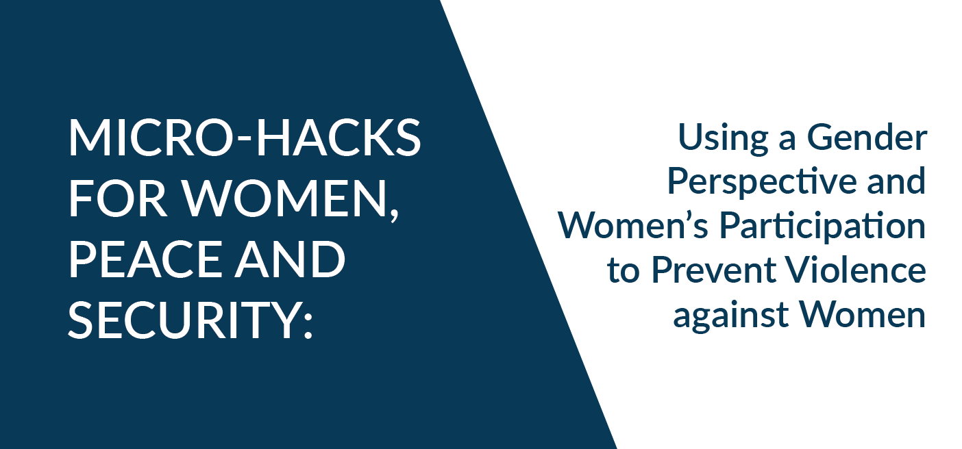 women, peace & security micro hacks preventing violence against women