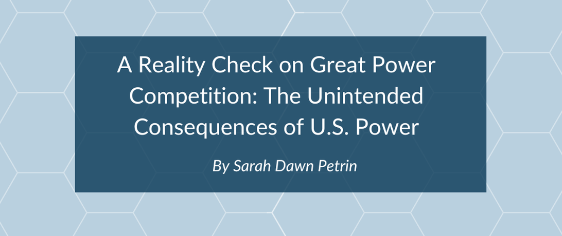 A Reality Check on Great Power Competition blog