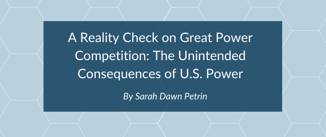 A Reality Check on Great Power Competition blog