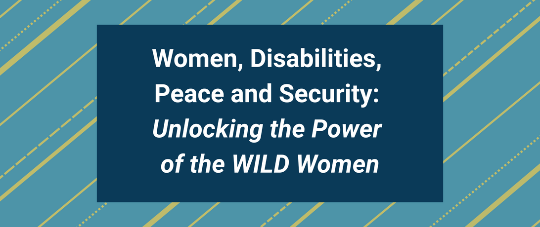 Women, Disabilities, Peace and Security Blog