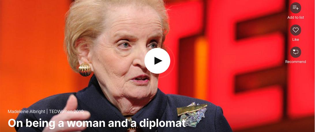 cover image of video of Madeliene Albright TedTalk on being a woman and a diplomat