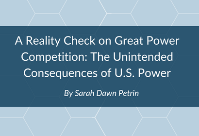 A Reality Check on Great Power Competition blog