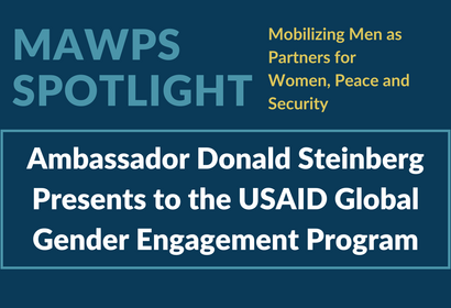 Ambassador Donald Steinberg Presents to the USAID Global Gender Engagement Program