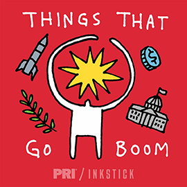 Things that make you go boom Podcast
